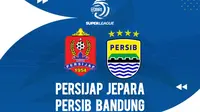 Prediksi Persijap vs Persib di BRI Super League 2025/2026: Laskar Kalinyamat Waspadai Keganasan Maung Bandung