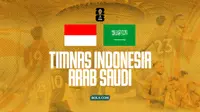 Jadwal Siaran Langsung dan Live Streaming Laga R4 Kualifikasi Piala Dunia 2026: Timnas Indonesia vs Arab Saudi